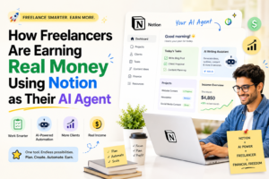 How Freelancers Earn Using Notion AI Agents in 2025 | AI Workflow India