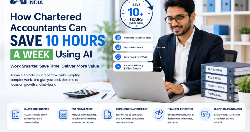 How Chartered Accountants Can Save 10 Hours a Week Using AI