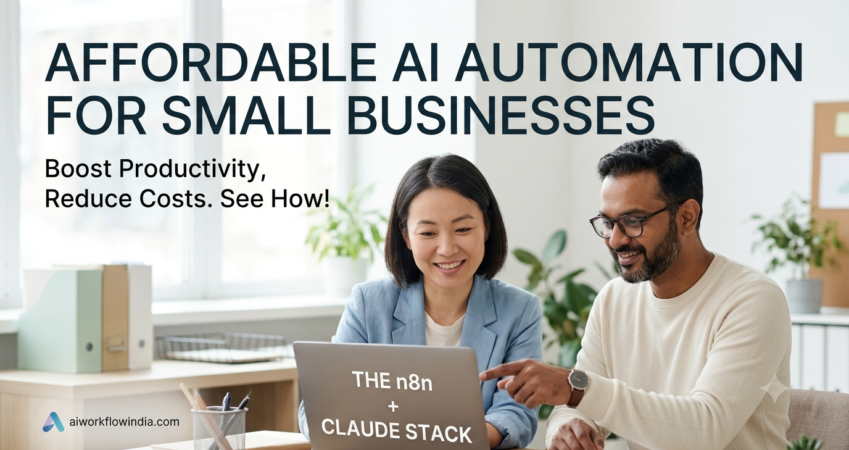 The n8n + Claude Stack: Affordable AI Automation for Small Businesses