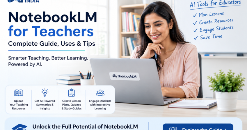 NotebookLM for Teachers: Complete Guide